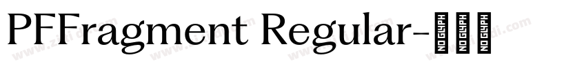 PFFragment Regular字体转换 PFFragment Regular字体转换